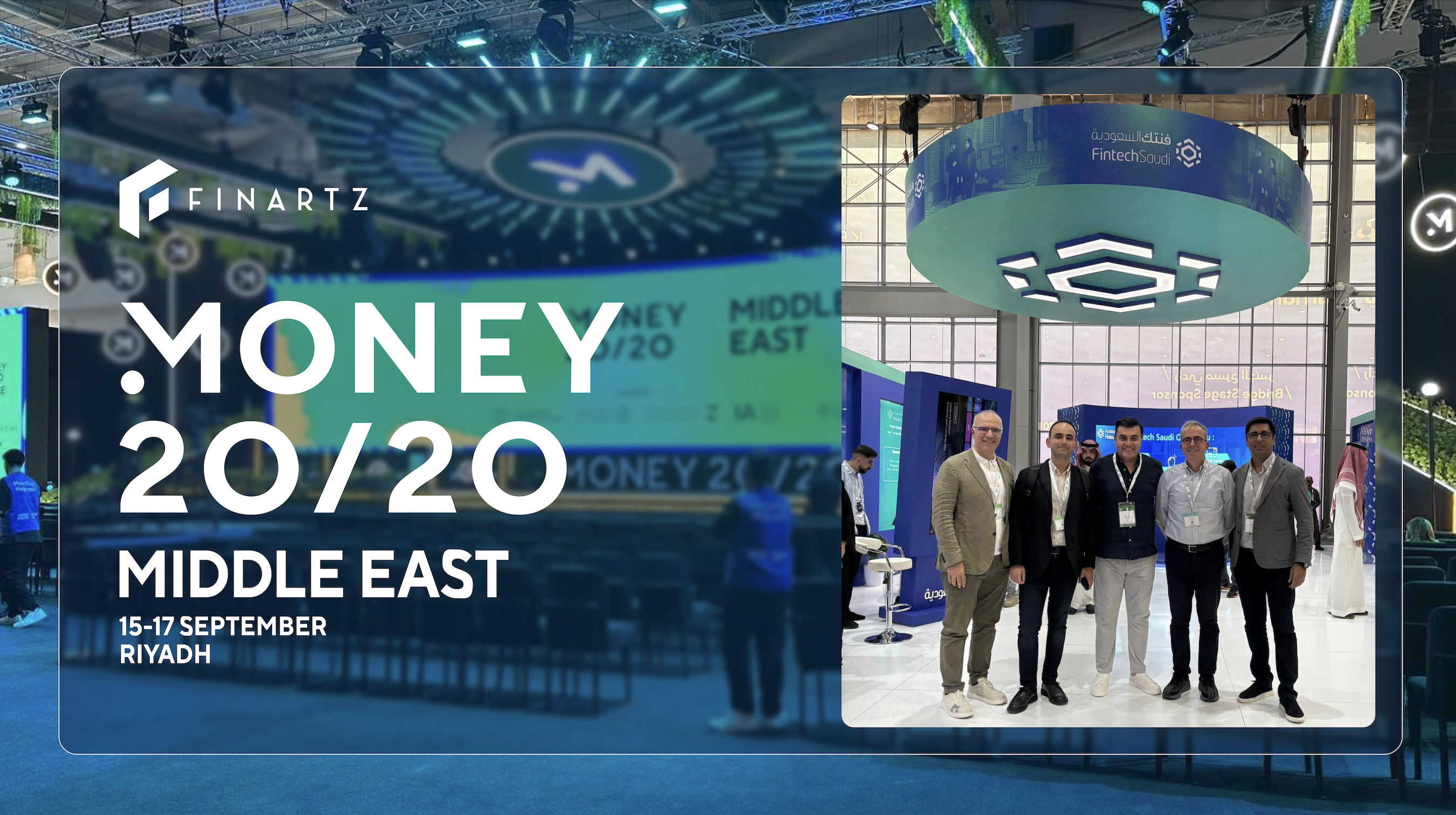 Finartz, Körfez Bölgesinin En Büyük Fintech Etkinliği  Money20/20 Middle East’te Çözümlerini Tanıttı