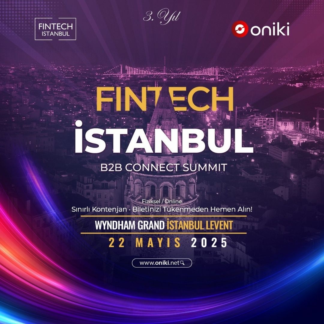 FinTech İstanbul B2B Connect Summit: İş Dünyasında Yeni Bir Deneyim